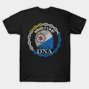 Bonaire Its In My DNA - Gift for Bonaire Dutch From Bonaire T-Shirt